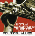 World Saxophone Quartet - Political Blues - Music CD