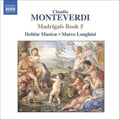 Monteverdi / Longhini / Delitiae Musicae - Madrigals Book 5 - Music CD