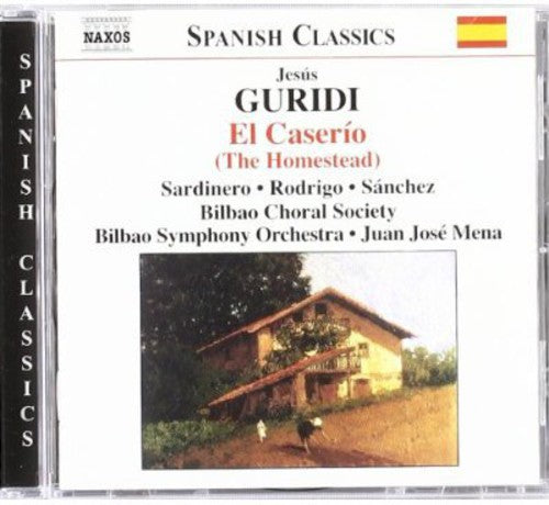 Guridi / Sardinero / Bilbao Sym Orch / Mena - El Caserio - Music CD