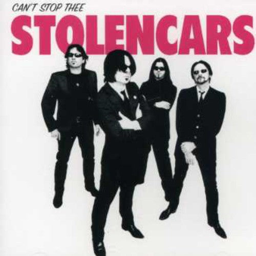 Thee Stolen Cars - Can't Stop The Stolen Cars - Music CD