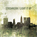 Stromkern - Light It Up - Music CD