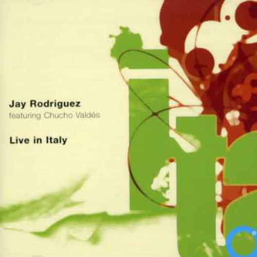 Rodriguez,jay / Chucho,valses - Live In Italy - Music CD