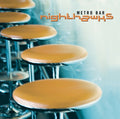 Nighthawks - Metro Bar - Music CD