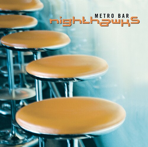 Nighthawks - Metro Bar - Music CD