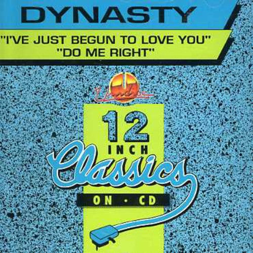 Dynasty - I've Just Begun To Love You/do Me Right - Music CD