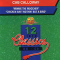 Calloway,cab - Minnie The Moocher/a Chicken Aint Nothing - Music CD