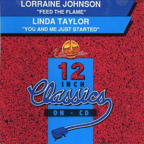 Johnson,lorraine / Taylor,linda - Feed The Flame / You & Me Just Started - Music CD