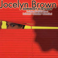 Brown,jocelyn - Somebody Else's Guy - Music CD