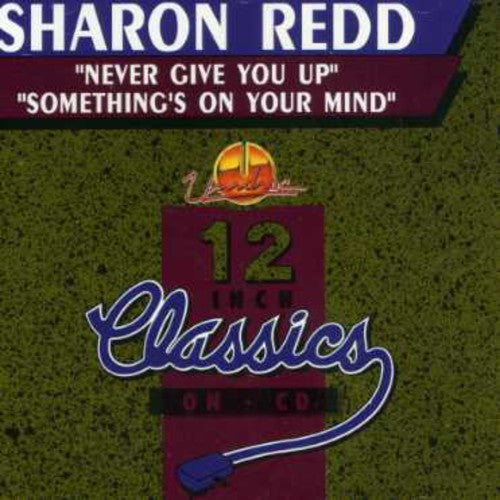Redd,sharon - Never Give You Up / Somethings On Your Mind - Music CD