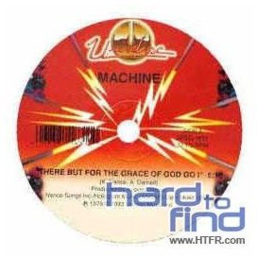 Machine - There But for the Grace of God Go I