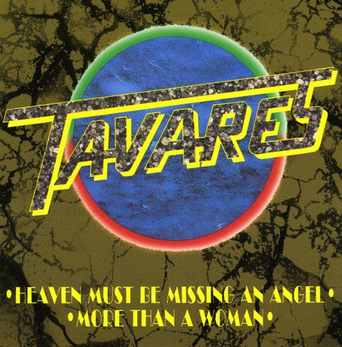 Tavares - Heaven Must Be Missing An Angel - Music CD