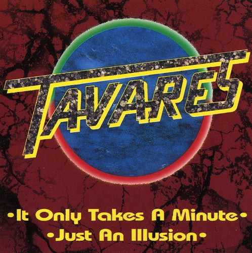Tavares - It Only Takes A Minute / Just An Ilusion - Music CD