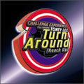 Challenge Experience - Turn Around (reach Up) - Vinyl Record