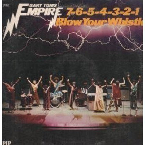 Gary Toms Empire - 7-6-5-4-3-2-1-(blow Your Whistle) - Vinyl Record