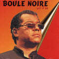 Noire,boule - Let It Be - Music CD