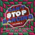 Can't Stop Dancing 2 / Various - Can't Stop Dancing 2 / Various - Music CD