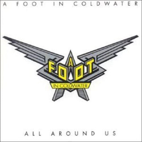 Foot In Cold Water - All Around Us - Music CD