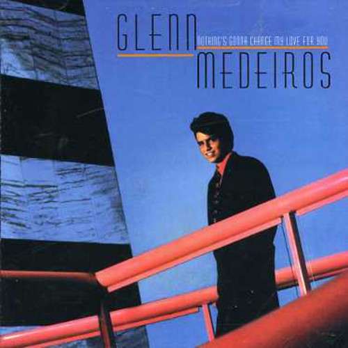 Medeiros,glenn - Nothing's Gonna Change My Love - Music CD