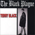 Black,terry - Black Plague - Music CD