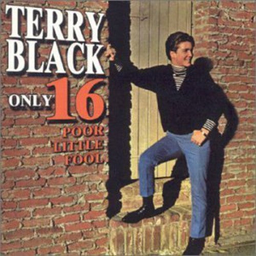 Black,terry - Only Sixteen - Music CD