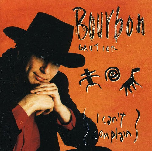 Gautier,bourbon - I Can't Complain - Music CD