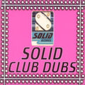 Solid Club Dubs / Various - Solid Club Dubs / Various - Music CD