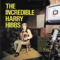 Hibbs,harry - Incredible - Music CD