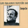 D' Or Georges - Grands Succes - Music CD