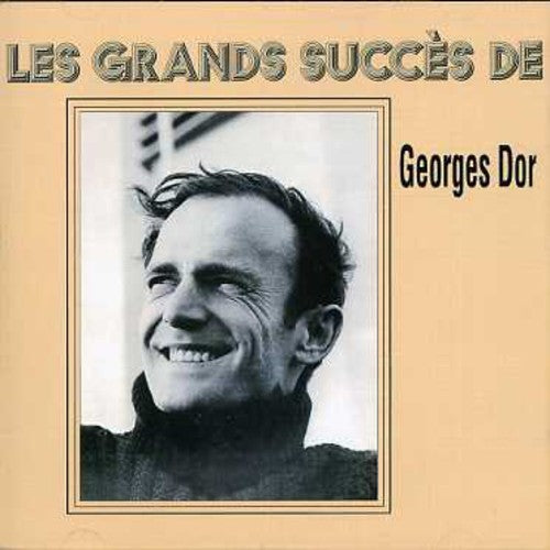 D' Or Georges - Grands Succes - Music CD