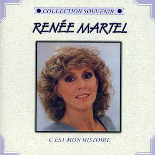 Martel,renee - C'est Mon Histoire - Music CD