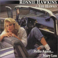 Hawkins,ronnie - Hello Again Mary Lou - Music CD