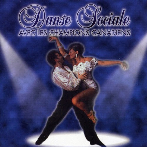 Danse Sociale - Champions Canadiens - Music CD