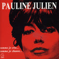 Julien,pauline - Comme Je Crie Comme Je Chante - Music CD