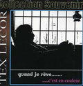 Lecor,tex - Quand Je Reve C'est En Coul - Music CD