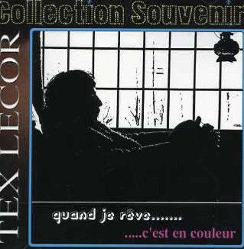 Lecor,tex - Quand Je Reve C'est En Coul - Music CD