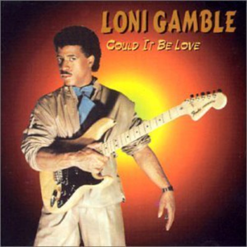 Gamble,loni - Could It Be Love - Music CD