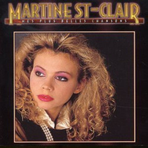 St Clair,martine - Mes Plus Belles Chansons - Music CD