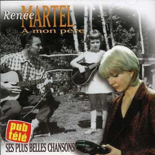 Martel,renee - Mon Pere - Music CD