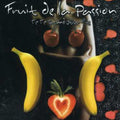 Fruit De La Passion - Tic Tic Tac & Other Hits - Music CD