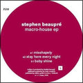 Beaupre,stephen - Macro-house Ep - Vinyl Record