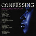 Confessing: Deep Soul From New Orleans / Various - Confessing: Deep Soul From New Orleans / Various - Music CD