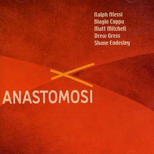 Alessi / Coppa / Mitchell - Anastomosi - Music CD