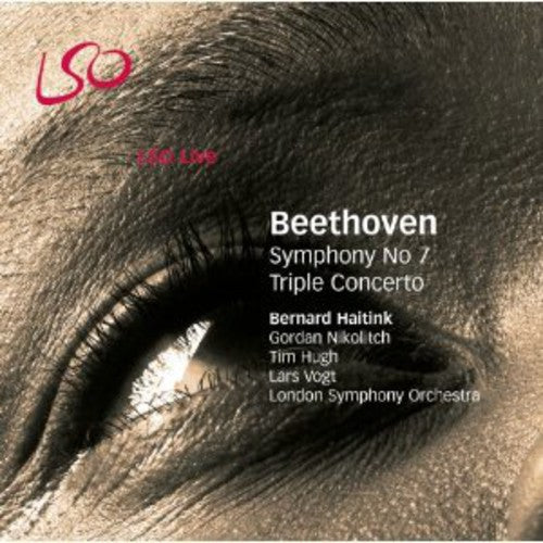 Beethoven / Lso / Haitink - Symphony No 7: Triple Concerto - Super Audio CD
