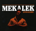 Mekalek - Live & Learn - Music CD