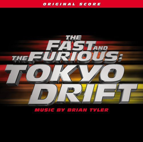Fast & Furious: Tokyo Drift (score) / O.s.t. - Fast & Furious: Tokyo Drift (score) / O.s.t. - Music CD
