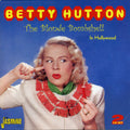 Hutton,betty - Blonde Bombshell: In Hollywood - Music CD