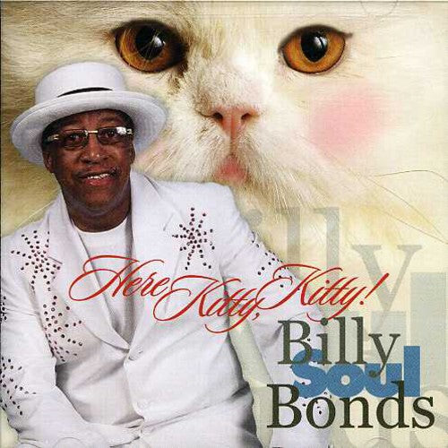 Bonds,billy Soul - Here Kitty Kitty - Music CD