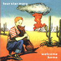 Four Star Mary - Welcome Home - Music CD