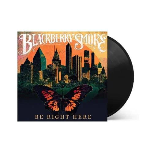 Blackberry Smoke - Be Right Here