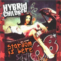Hybrid Children - Stardom Is Here - Music CD
